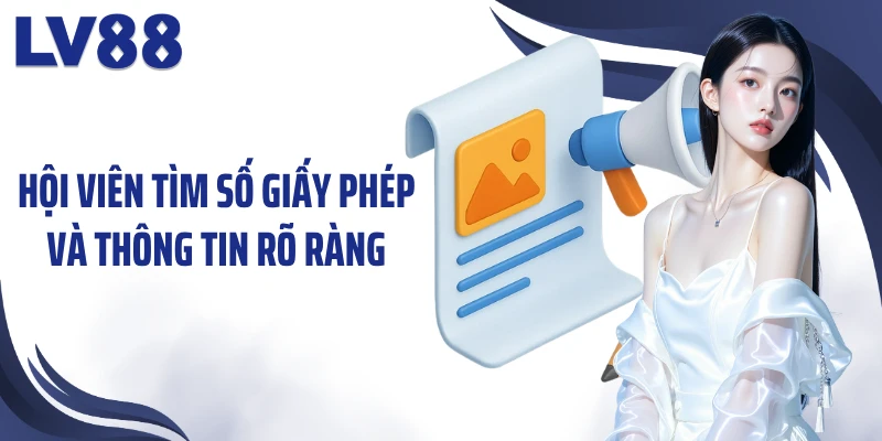 Hội viên tìm số giấy phép và thông tin rõ ràng