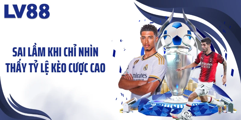 Nhận Định Kèo Phạt Góc LV88 – “Thế Trận” Hé Lộ Nhịp Đấu 3 Sai lầm khi chỉ nhìn thấy tỷ lệ kèo cược cao